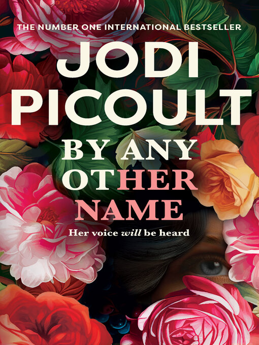 Title details for By Any Other Name by Jodi Picoult - Available